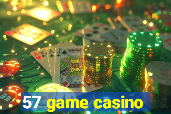 57 game casino
